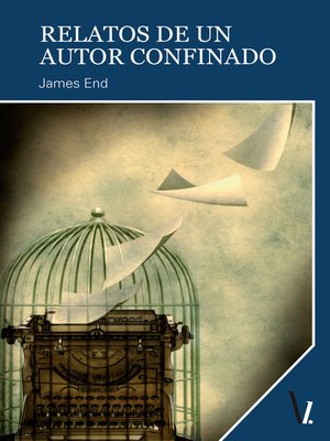 cover image of Relatos de un autor confinado